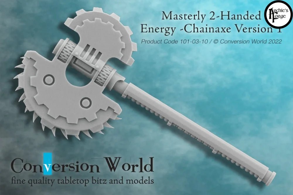 Masterly 2 - Handed Energy Chainaxe Version 1 - Archies Forge